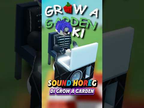 Membuat sound horeg di grow a garden #roblox #robloxindonesia
