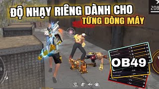 Free Fire | Độ Nhạy Dành Riêng Cho Từng Dòng Máy OB49 Siêu Chuẩn Oppo Iphone Huawei ...