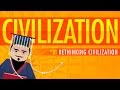 Understanding Civilization and Its Alternatives