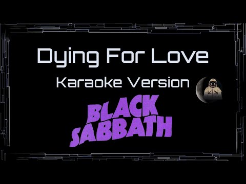 Black Sabbath • Dying For Love (CC Karaoke / Instrumental) [UVR]