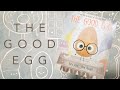 The Good Egg's Journey and Lessons
