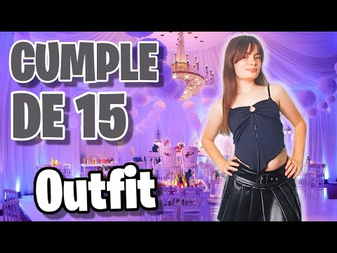 EN BUSCA DE UN OUTFIT PARA *MI PRIMER* CUMPLEAÑOS DE 15