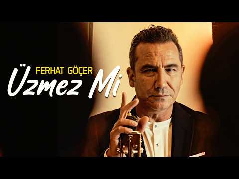 Ferhat Göçer - Üzmez Mi (Official Music Video)