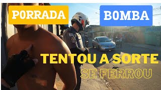 FOI PRA CIMA DO POLICIAL