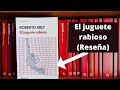 Cuestionario sobre 'El juguete rabioso'