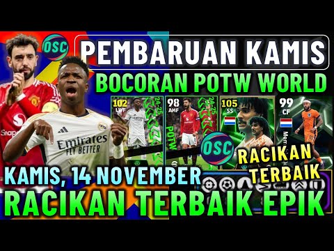 BOCORAN POTW WORLDWIDE !! PEMBARUAN KAMIS 14 NOVEMBER & RACIKAN EPIC BELANDA EFOOTBALL 2025 MOBILE