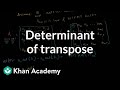 Matrix Determinants and Transposes
