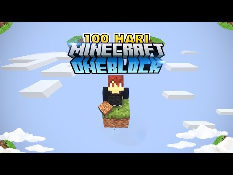 100 Hari di Minecraft One Block Only!