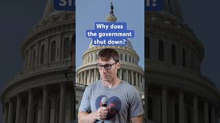 Why does the government shut down?