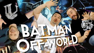 Batman fights aliens in space! | Batman: Off-World