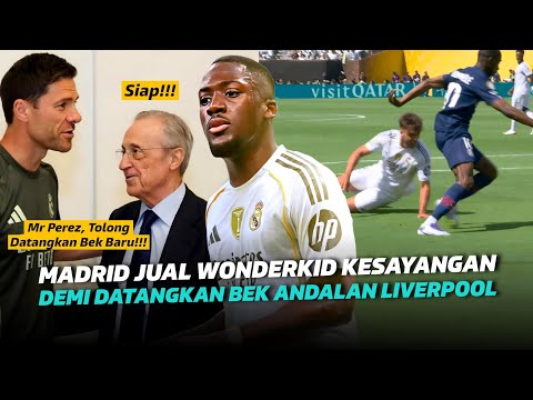 Oppa Perez TEMUKAN PARTNER Baru Dean Huijsen!!! Madrid Siap Datangkan Bek Liverpool Ibrahima Konate