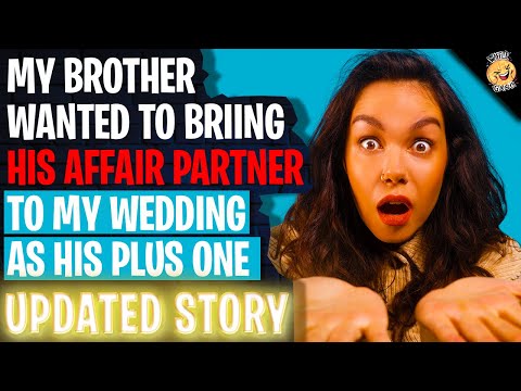 My Brother Wanted To Bring His AFFAIR PARTNER To My Wedding As A Plus One | Reading Reddit Stories