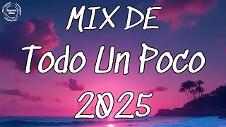 Musica De Todo Un Poco 2025 🎶 Reggaeton Mix 2025 🔥 Reggaeton Nation