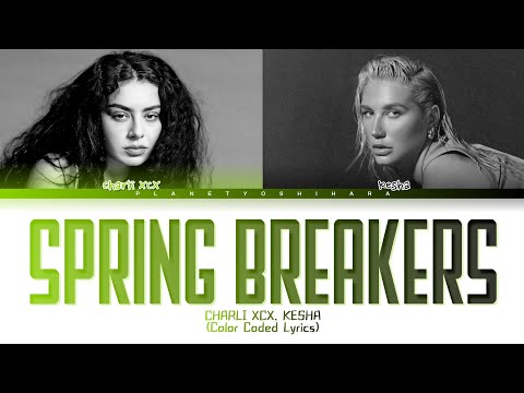 Charli XCX, Kesha - Spring breakers | Color Coded Lyrics (Tradução/Legendado)