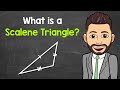 Identifying Scalene Triangles and Their Characteristics
