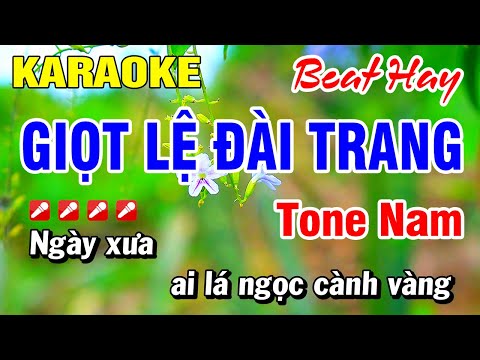 Karaoke Giọt Lệ Đài Trang (Beat Hay) Nhạc Sống Tone Nam | Hoài Phong Organ