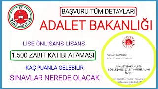 ADALET BAKANLIĞI BAŞVURU✅ LİSE-ÖNLİSANS-LİSANS 1.500 KİŞİLİK ZABIT KATİBİ ALIMI BAŞVURU SONUÇ SÜREÇ✅