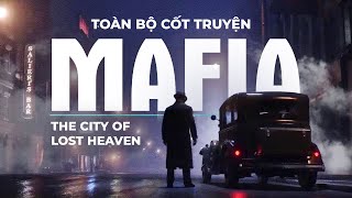 MẤT DẠNG TẠI THÀNH PHỐ THIÊN ĐƯỜNG | TOÀN BỘ CỐT TRUYỆN MAFIA 1