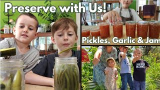 This Week on the Homestead: The Easiest Pickles, Garlic & GooseCherry Jam