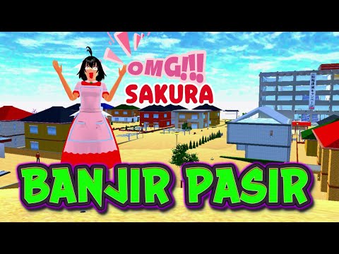 ❤️Banjir Pasir #sakura #sakuraschool #sakuraschoolsimulator #sss