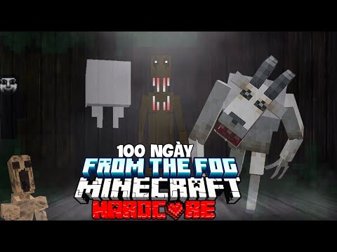 KURO SINH TỒN 100 NGÀY MINECRAFT FROM THE FOG NHỮNG ẢO GIÁC KINH HOÀNG SIÊU KHÓ