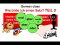 Building Complex Sentences in German
