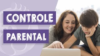 Controle parental das crianças e adolescentes