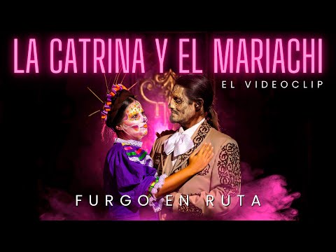 LA CATRINA Y EL MARIACHI 🇲🇽 Música de DÍA DE MUERTOS 2024 | Videoclip oficial por Furgo en ruta