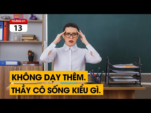 Giáo viên hụt hẫng vì bị 'chặn đường' dạy thêm. Thầy cô sẽ sống kiểu gì?