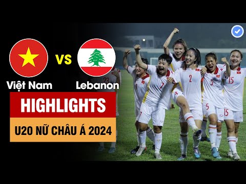 Highlights Việt Nam vs Lebanon | Sao nữ VN qua 3 người mở tuyệt phẩm - VN huỷ diệt đối thủ 3 bàn