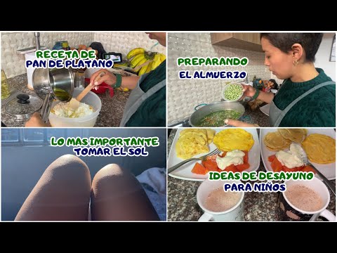 🌞TOMANDO EL SOL | IDEAS PARA EL DESAYUNO 🥣 PREPARO MI PLATO FAVORITO 🍲  RECETA DE PAN DE PLATANO 🍌