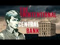 Early Banking and Central Bank Proposals