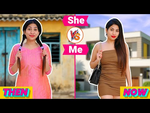 Girls Beauty Then VS Now #SHEVSME | Anishka Khantwaal |