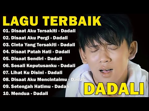 Dadali Lagu Favorit Saya - Lagu Galau Indonesia Tahun 2000an - Lagu Sedih Terbaru Bikin Nangis