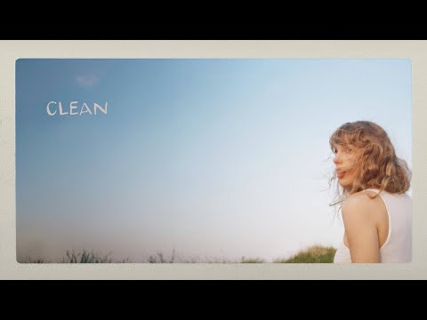 Taylor Swift - Clean (Taylor's Version) | Lyric Video