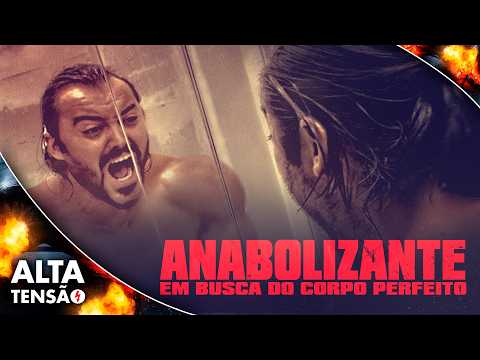 Anabolizante - Em Busca do Corpo Perfeito 🧨 Filme Completo Dublado 🧨 Filme de Ação | Alta Ten