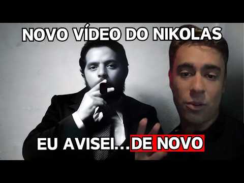 NOVO Vídeo do Nikolas: Ele avisou de NOVO!