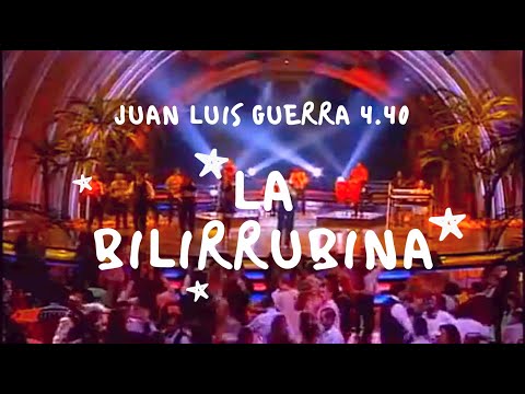 Juan Luis Guerra 4.40 - La Bilirrubina (Video Oficial Con Letra)