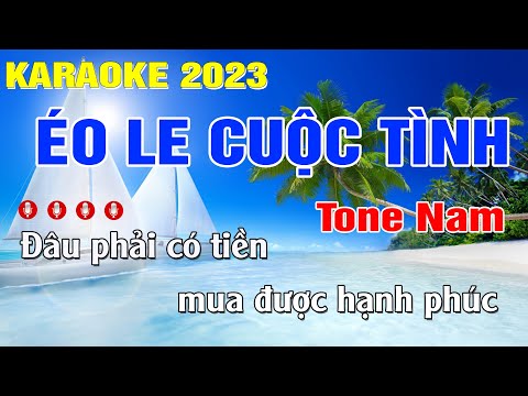 Éo Le Cuộc Tình Karaoke Tone Nam (C#m) Nhạc Sống | Trung Hiếu