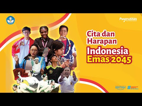 Cita dan Harapan Indonesia Emas 2045