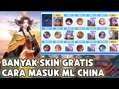 DAPAT BANYAK SKIN GRATIS TIAP HARI ! CARA MASUK DAFTAR MOBILE LEGENDS CHINA