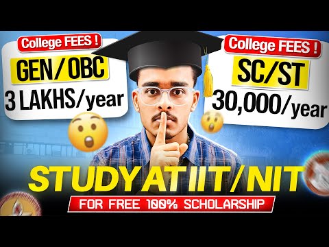 IIT Fees and Scholarship | How to Get 100% Scholarship in IITs, NITs🔥