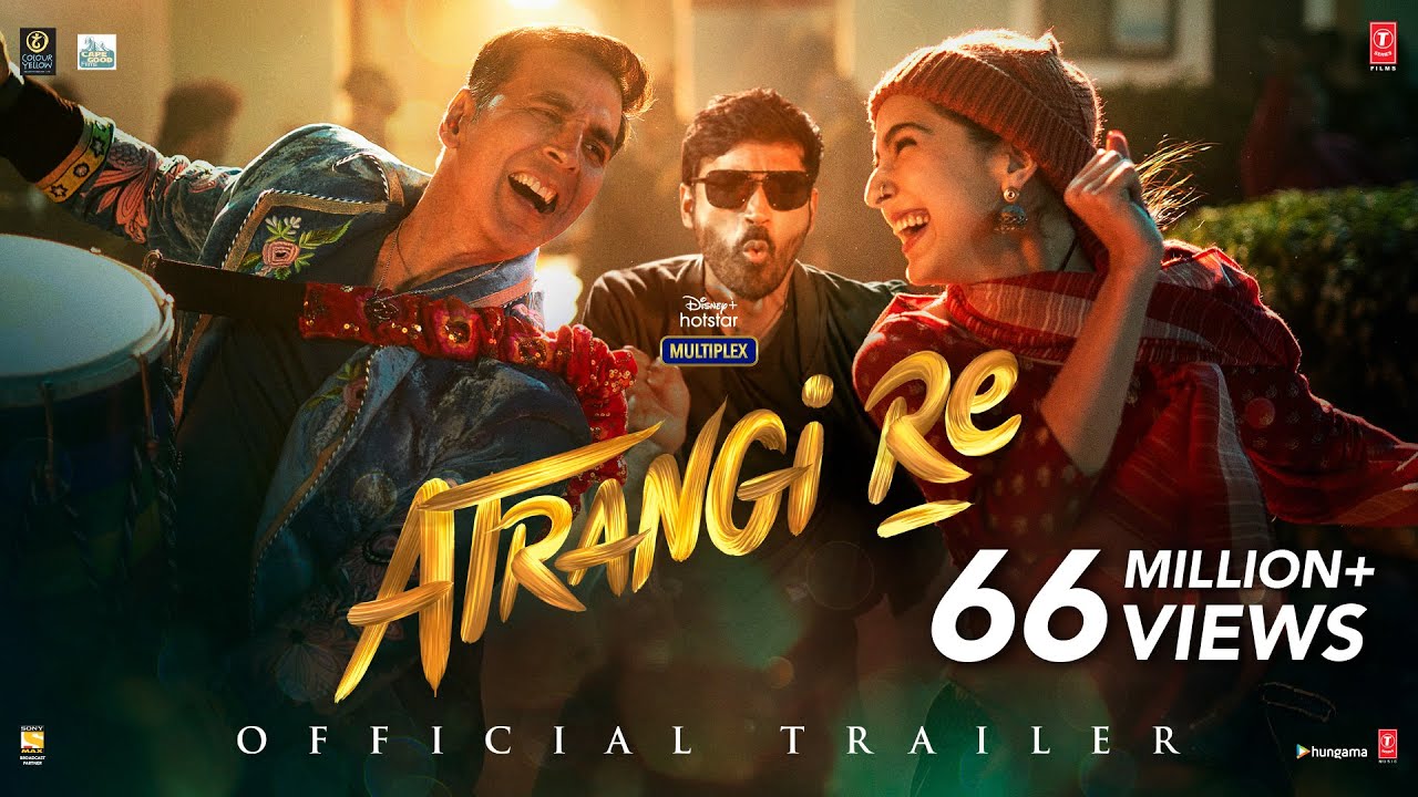 Atrangi Re Trailer thumbnail