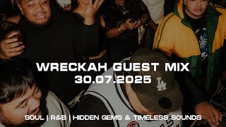 Wreckah Wednesday Link Up Guest Mix | 30.07.2025
