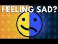 Understanding and Managing Sadness
