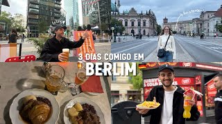 3 dias comigo conhecendo Berlim