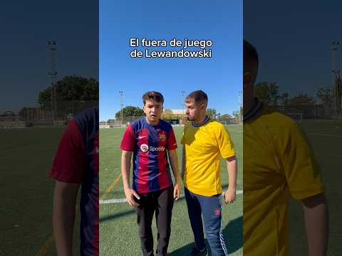 El fuera de juego de lewandowski😂