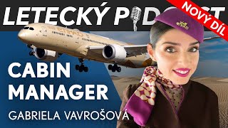 11 let letuškou u ETIHAD! Jak probíhal první let do Prahy? CABIN MANAGER Gabriela Vavrošová