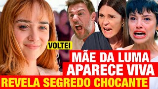 MANIA DE VOCÊ: Cecília, Mãe da Luma, aparece viva COM 1 SURPRESA CHOCANTE! Resumo capítulo de hoje