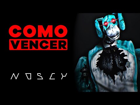 COMO VENCER: NOSEY